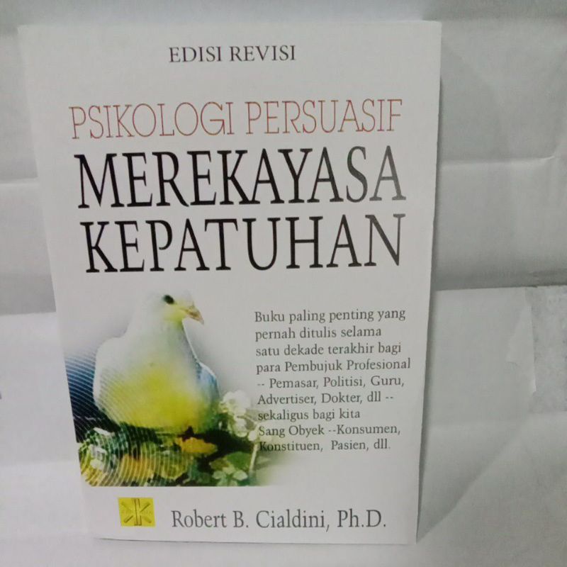 

psikologi persuasif MEREKAYASA KEPATUHAN by robert