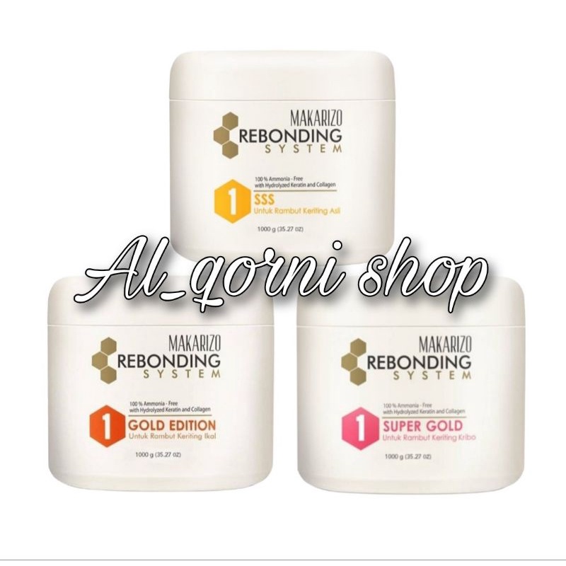 Makarizo Rebonding System 1kg / 1000 gram Super Gold / Gold Edition / SSS / Netralizer Milky / Netra