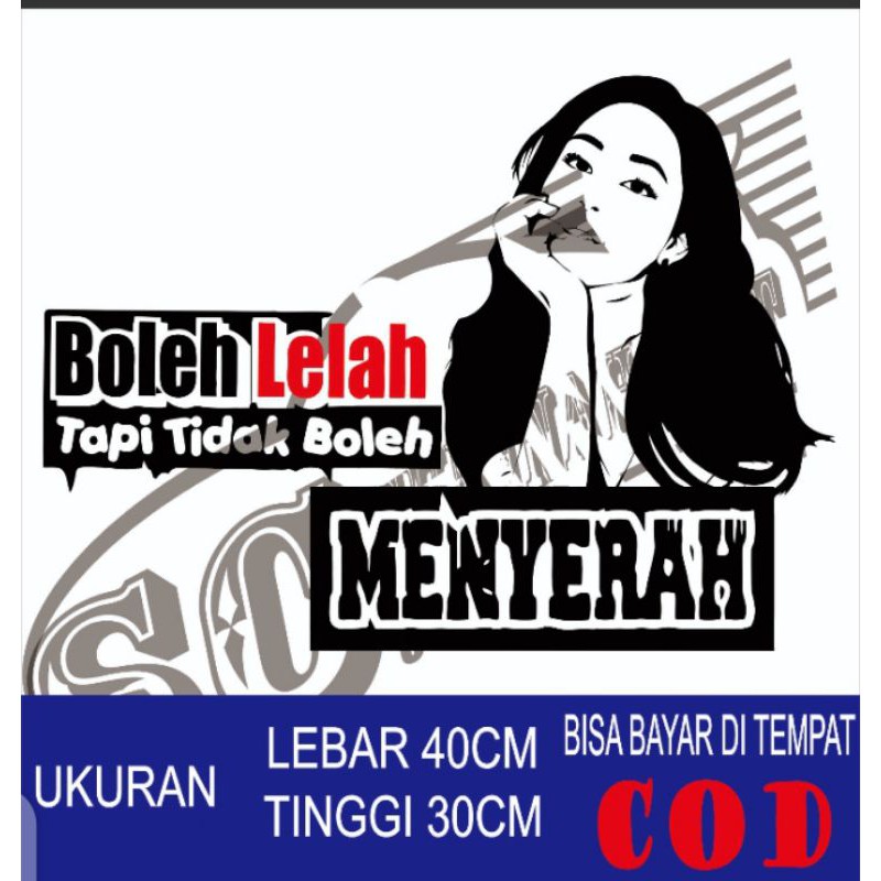 cutting stiker mobil BOLEH LELAH Stiker mobil Kaca Stiker Truk dll kaca samping body cutting Sticker