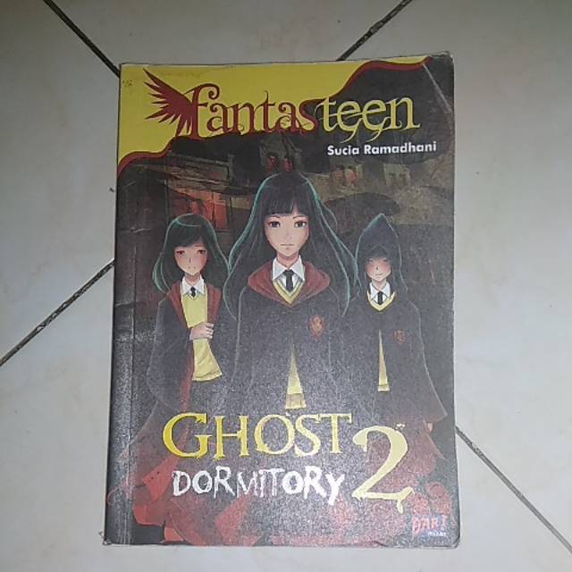 [PRELOVED NOVEL] Fantasteen Ghost Dormitory 2-Sucia Ramadhani