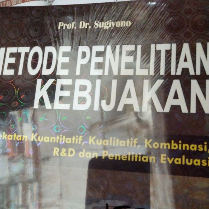 metode penelitian kebijakan Sugiono