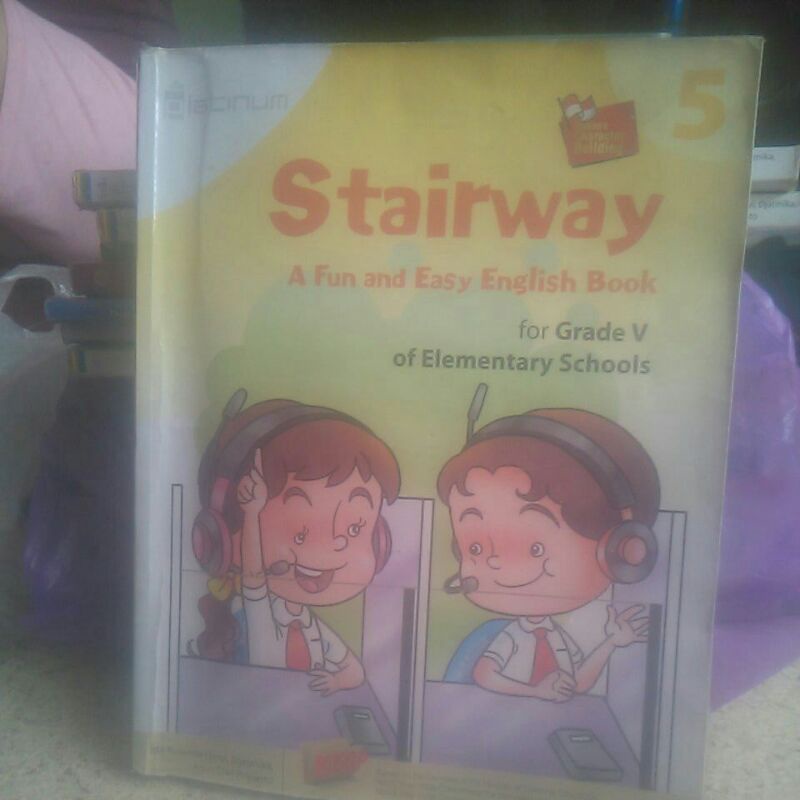 

Stairway A fun and Easy English Book kelas 5