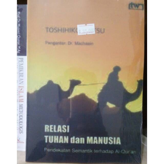 Relasi Tuhan Dan Manusia - Toshihiko Izutsu