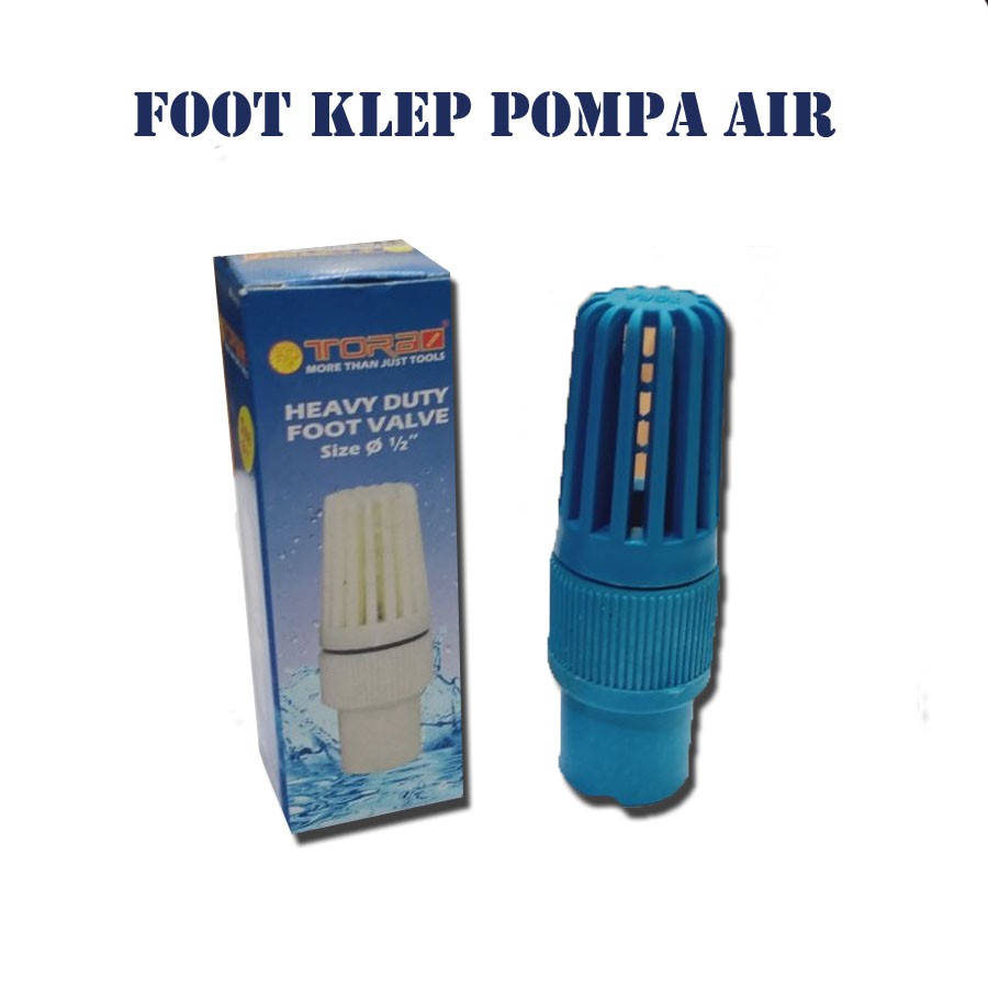 Tora Foot Klep Jumbo Plastik 3/4&quot; + Saringan PVC Foot Valve Heavy Duty