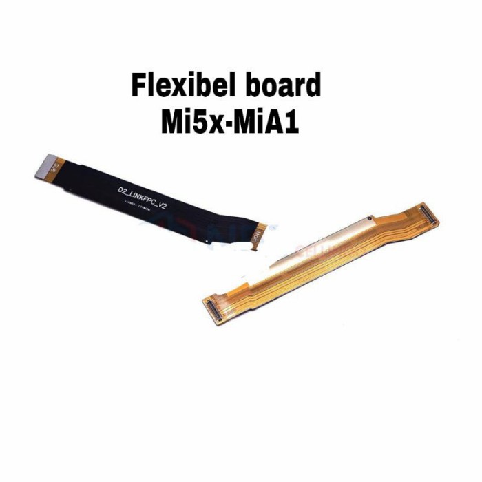 Flexible Flexibel Board Tengah Xiomi Mi5x-MiA1 Flexsible Flexsibel  ORI