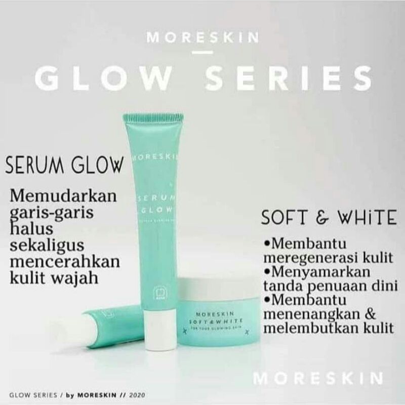paket glowing moreskin nasa, serum glow dan cream soft & white