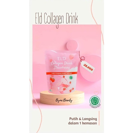 [BPOM] ELD COLLAGEN DRINK PUTIH LANGSING DALAM SATU KEMASAN