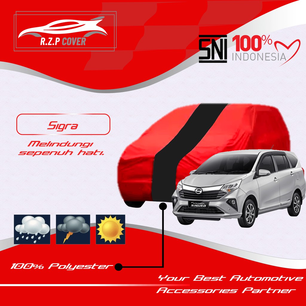 COVER MOBIL SIGRA SELIMUT MOBIL SIGRA SARUNG MOBIL SIGRA BAHAN TEBAL