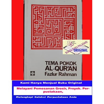 Tema Pokok Al Quran Fazlur Rahman /Pustaka