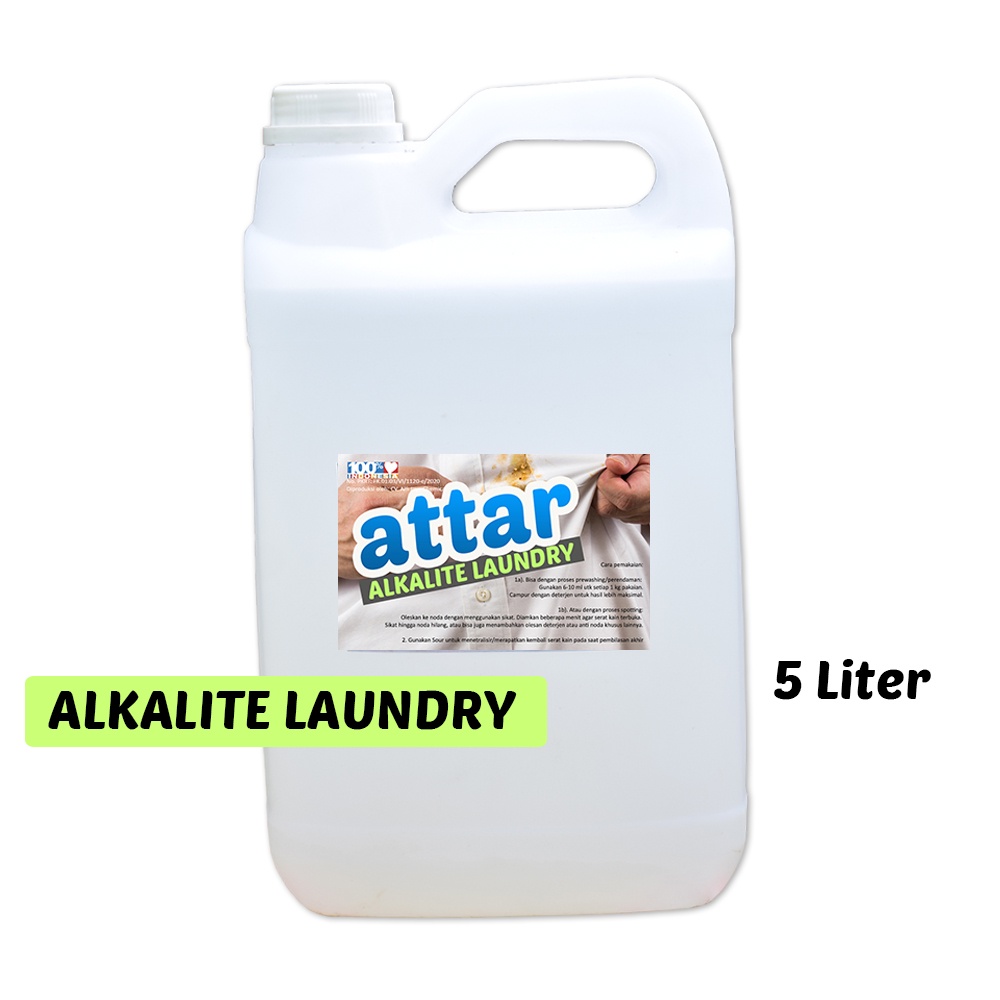 ALKALI / ALKALITE LAUNDRY Attar 5 Liter - Penghilang Noda Minyak, Tinta, Darah, Karat - Pembersih Stain