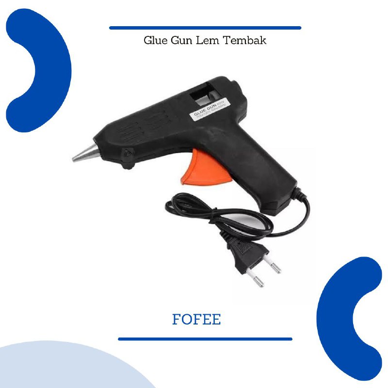 [IMPORT] - Glue Gun Lem Tembak