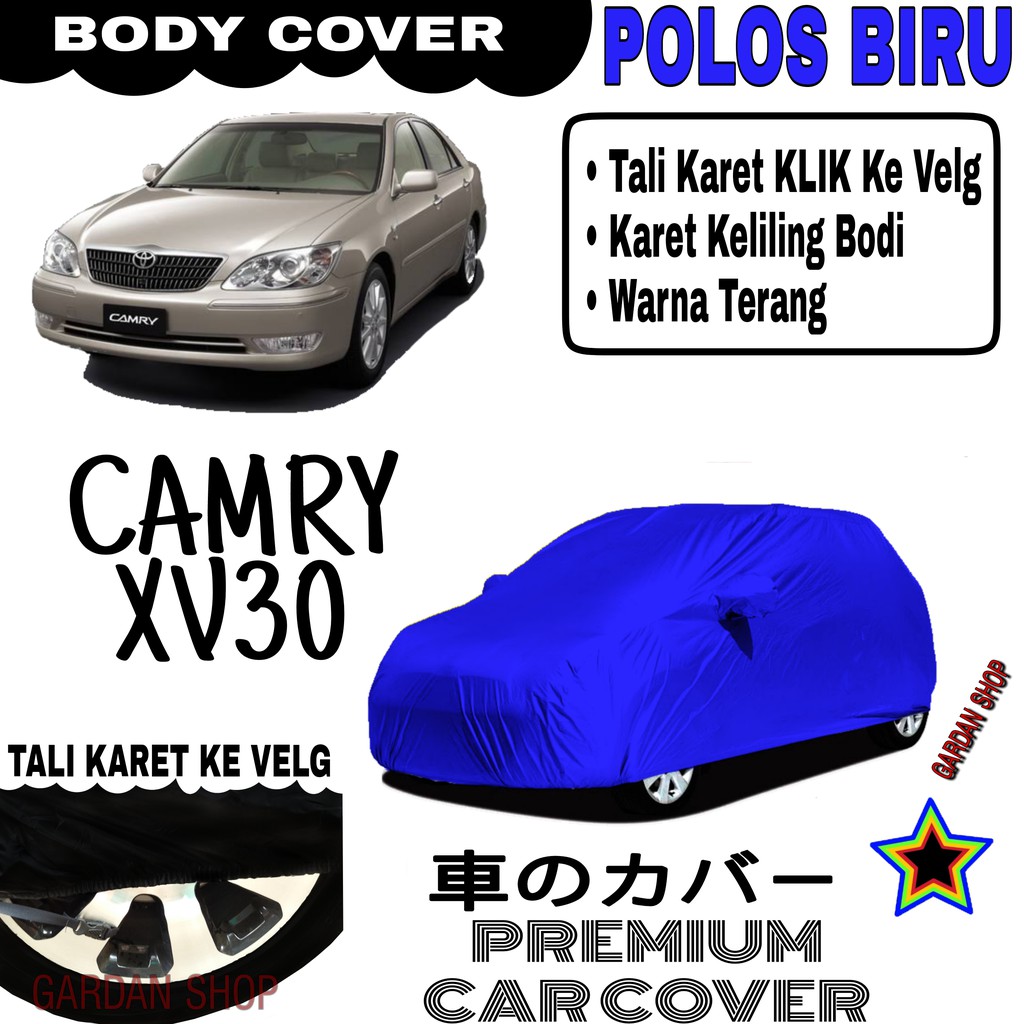 Sarung Mobil CAMRY XV30 Polos BIRU Body Cover Penutup Body Camry PREMIUM Biru