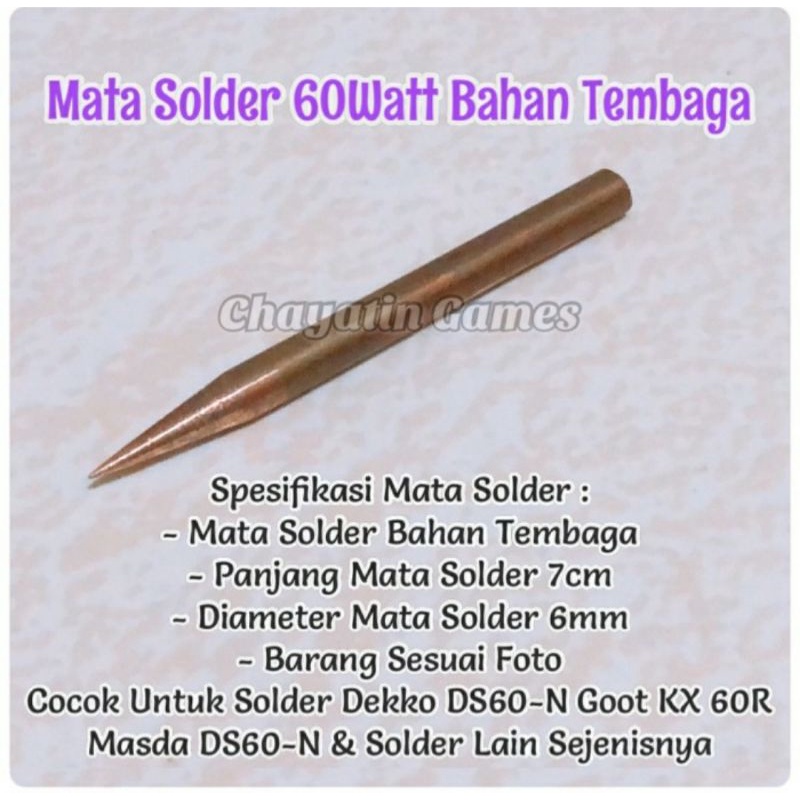 Mata Solder 60 watt Bahan Tembaga Cocok untuk Solder Dekko / Goot 60 watt