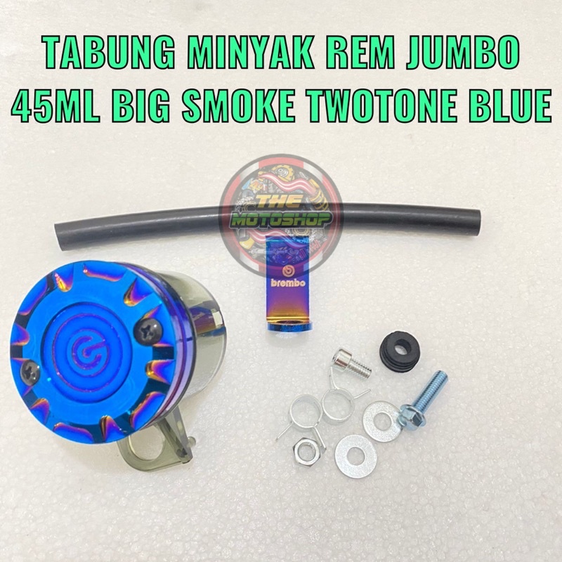 TABUNG MINYAK REM SIZE JUMBO 45ML TUTUP TWOTONE / BLUE MOON / TABUNG MINYAK REM BRMBO BIG SMOKE PLUS BREKET TUTUP CNC GRADE PREMIUM