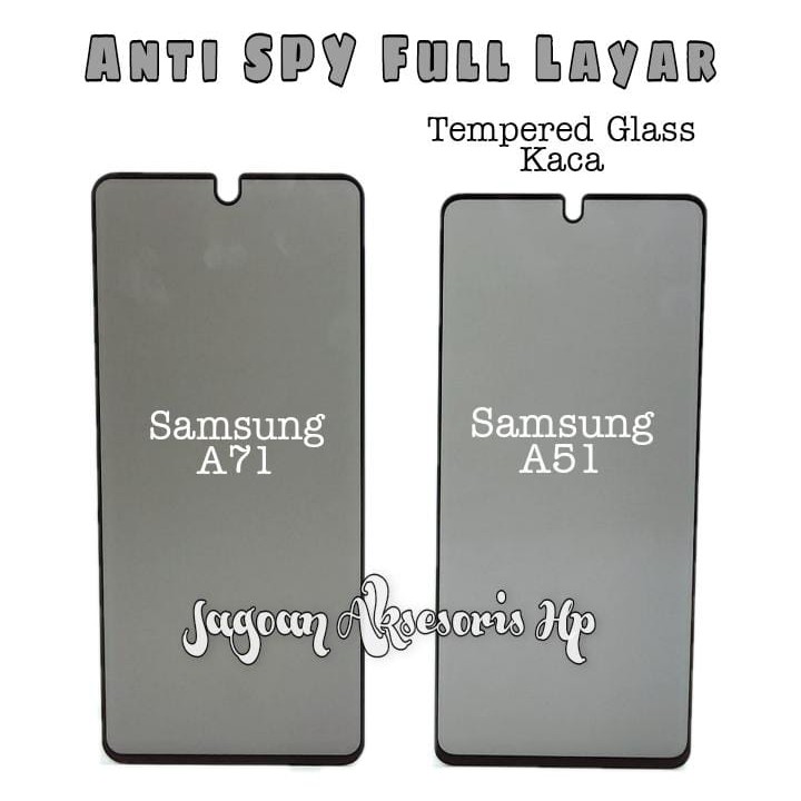 Anti SPY FULL LAYAR Samsung A51 A71 A22 5G A53 5G A7 2018 A750 Tempered Glass Privacy Full Lem ANTI INTIP