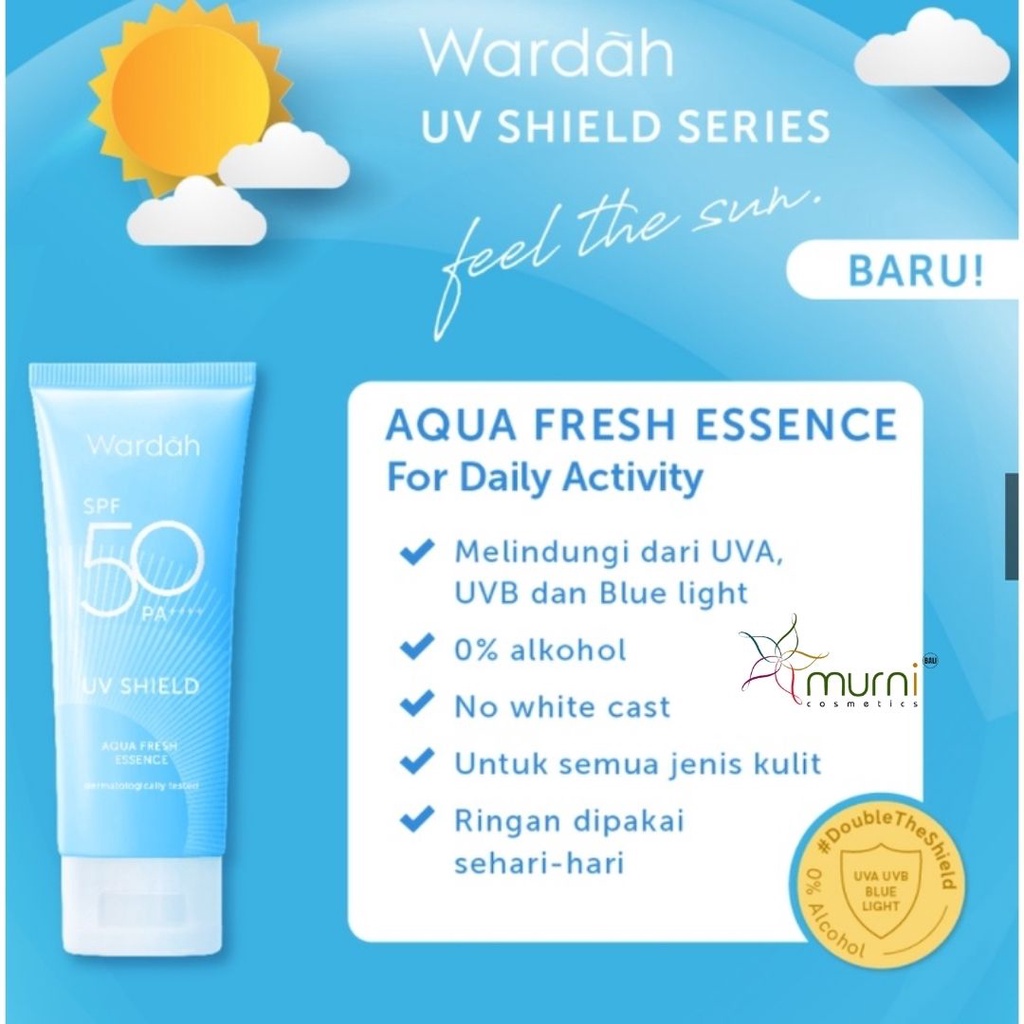 WARDAH SPF 50PA++++ UV SHIELD AQUA FRESH ESSENCE 30ML [ KEMASAN BiRU ]