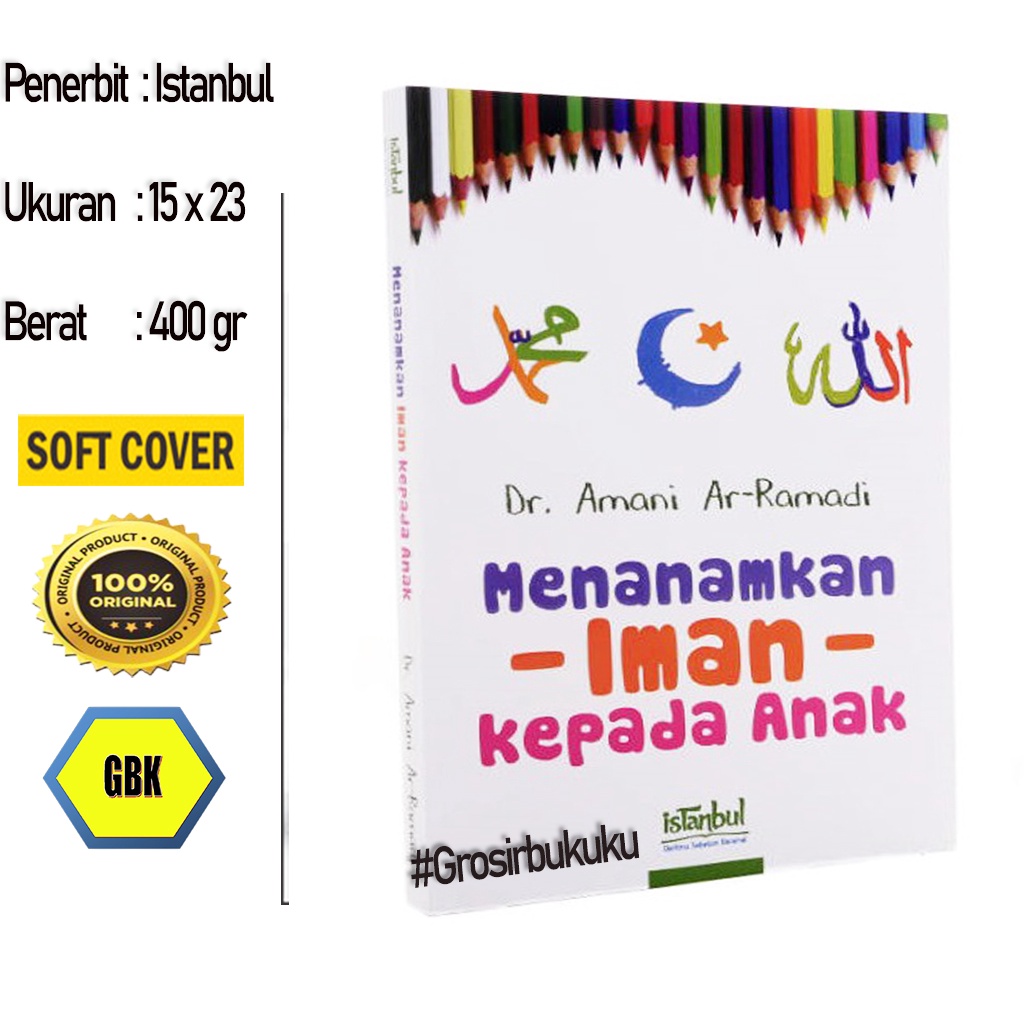 Menanamkan Iman kepada Anak – Penerbit Istanbul