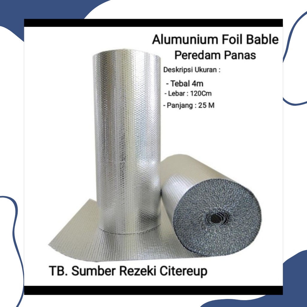 ALUMINIUM FOIL BABLE/ATAP PEREDAM PANAS