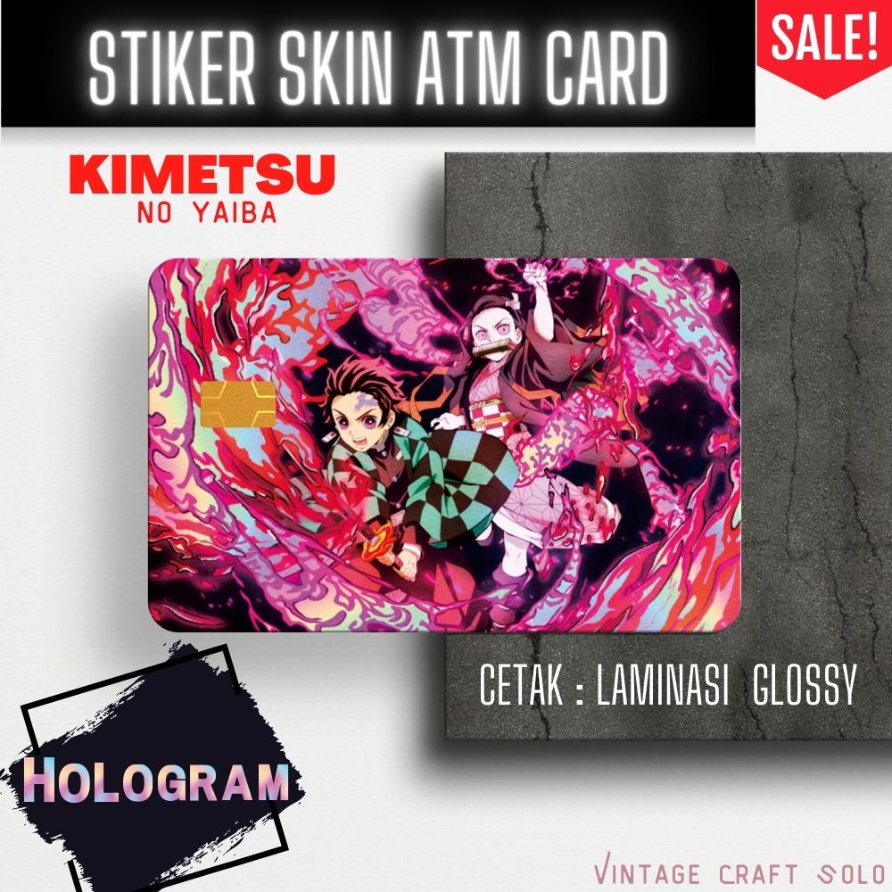 

Stiker Sticker Skin Card ATM Anime Kimetsu No Yaiba Hologram Premium GRATIS packing Keren