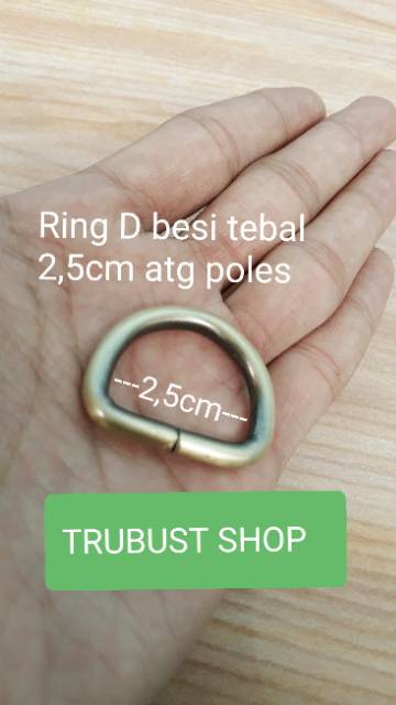 Ring d tas 2,5cm besi tebal warna atg poles jual per 1pc