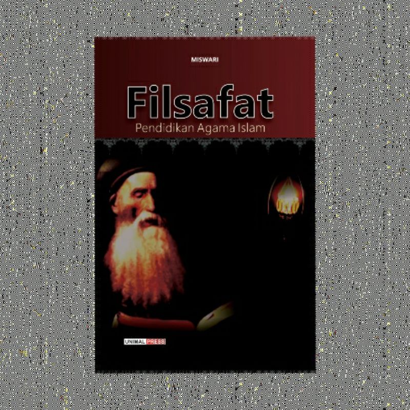 FILSAFAT PENDIDIKAN AGAMA ISLAM MISWARI