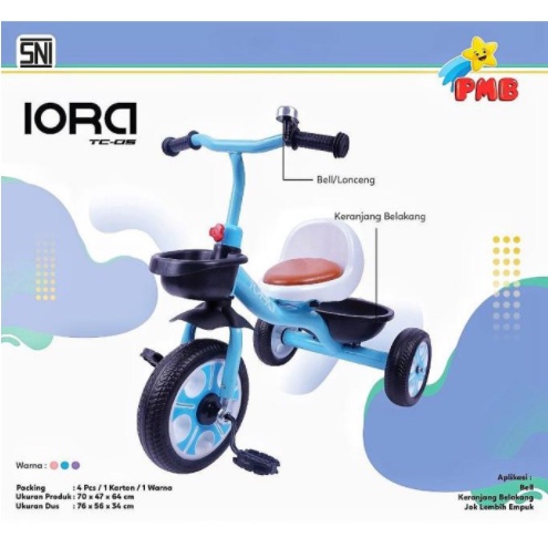 Sepeda Anak Tricycle IORA TC05 PMB TOYS Roda Tiga Garansi Original SNI COD-2