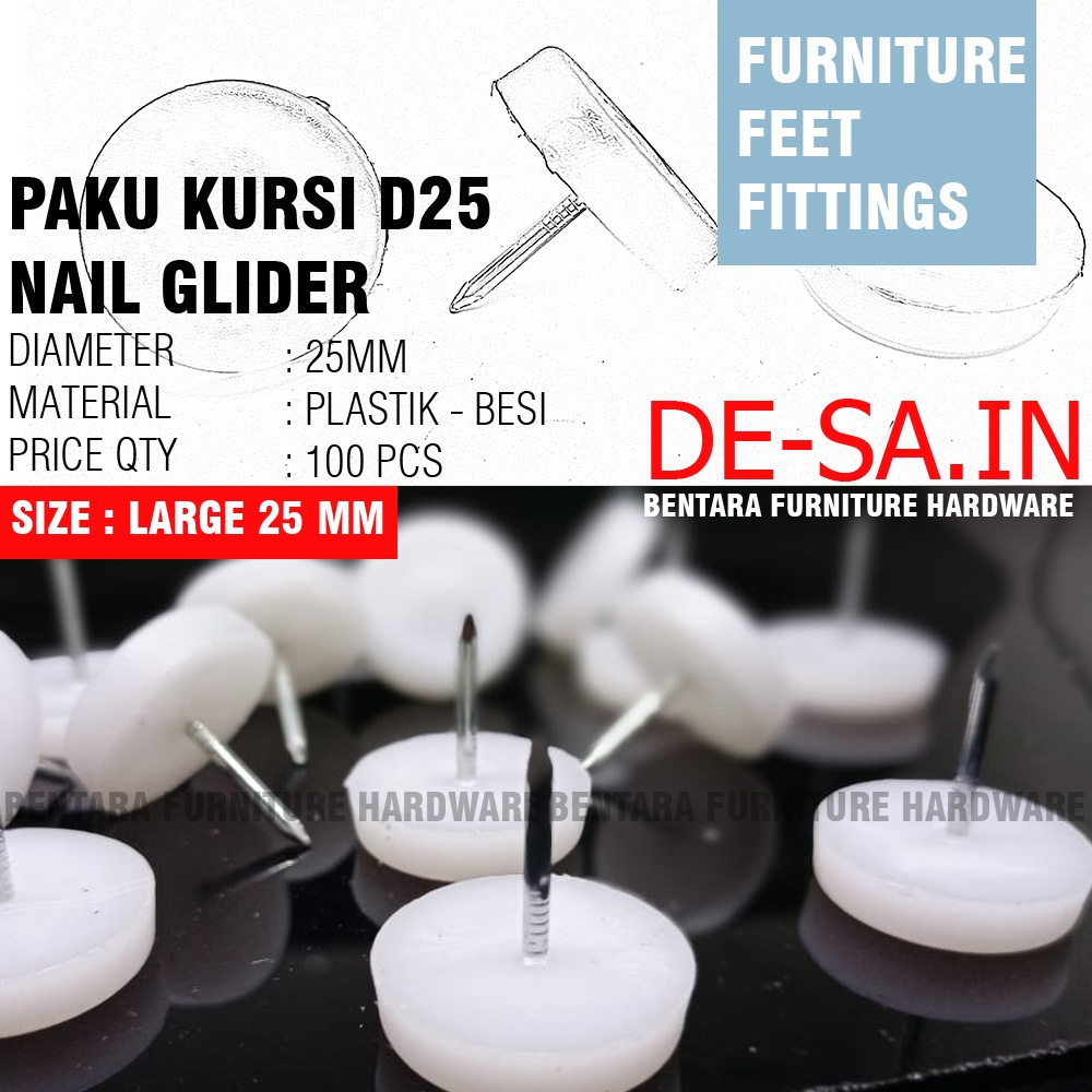 100 x PAKU KURSI BESAR DIAMETER 25MM MEJA -  PAKU PLASTIK BESI NAIL GLIDER GLIDE GLINDIT CHAIR TABLE