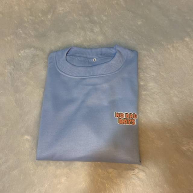 Sweater Aesthetic "NO BAD DAYS"