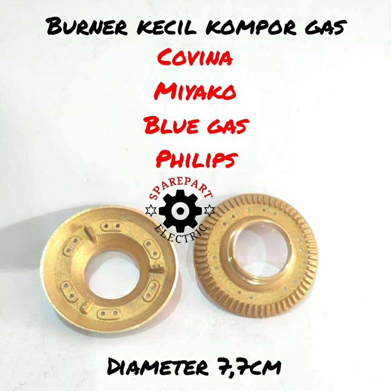 BURNER KECIL 7,7CM KOMPOR GAS - MIYAKO - PHILIPS MODEL COVINA 7,7CM