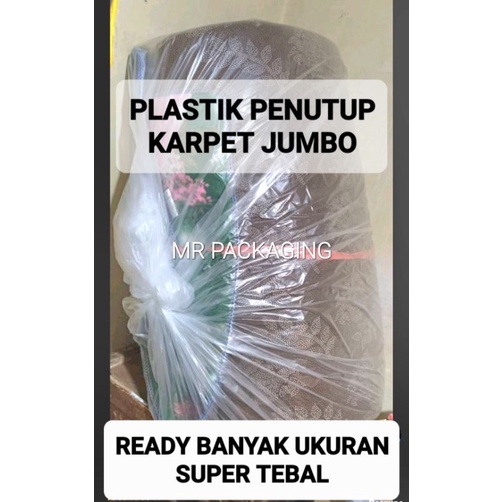 Plastik Cover Karpet Jumbo | Kantong Plastik Wadah Karpet | Plastik PE Bening Ori | Kantong Plastik 