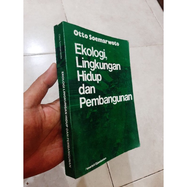 Ekologi, Lingkungan Hidup Dan Pembangunan