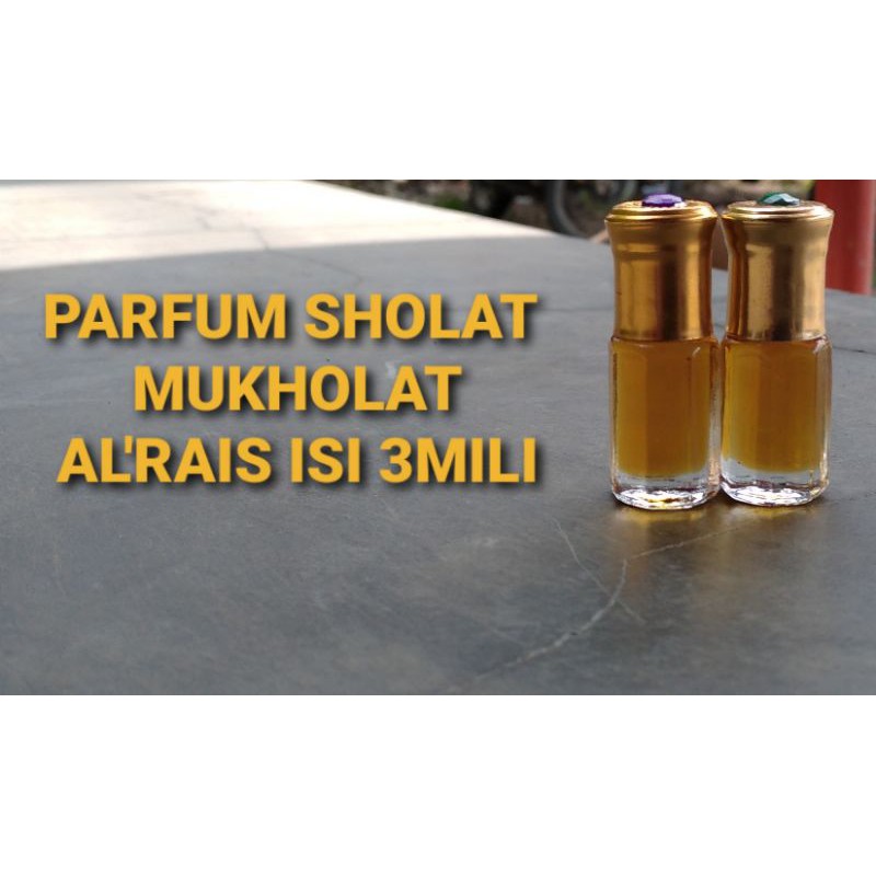 PARFUM SHOLAT *MUKHOLAT AL'RAIS* ORIGINAL FULL BIBIT ISI 12 MILI