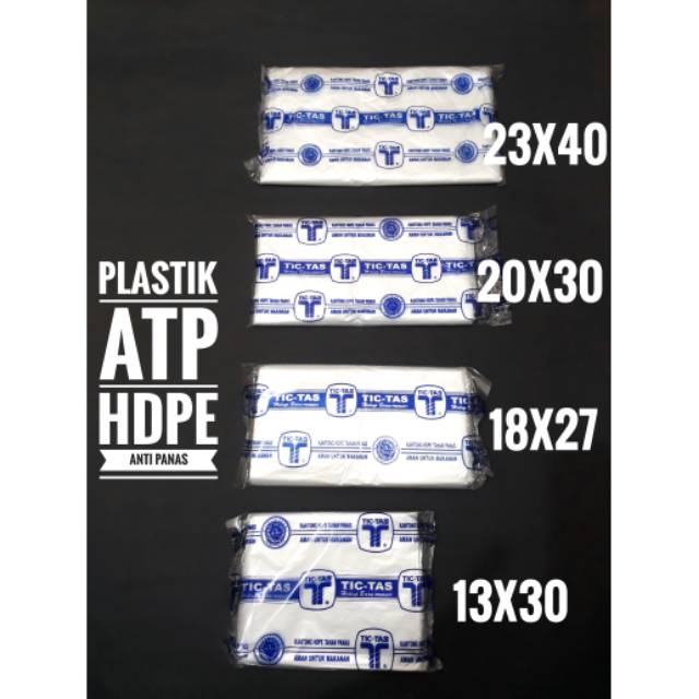 Plastik ATP HDPE Anti Panas Tictas / Plastik Gorengan / Lauk Tic Tas 11x22 , 13x30 , 18x27 , 20x30 , 23x40