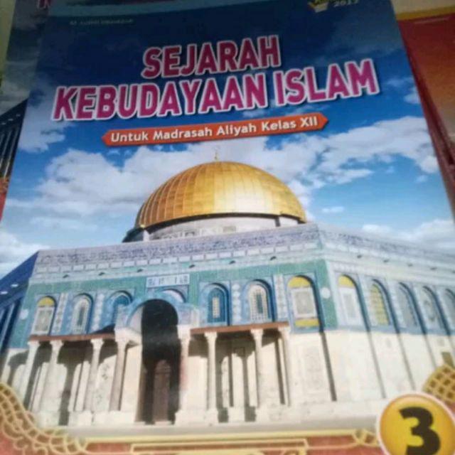 Buku SKI Kelas 10 11 12 MA atau SMA Kurikulum 2013 - Sejarah Kebudayaan Islam - Buku paket arya duta-12 MA
