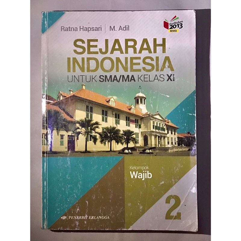 

Buku Erlangga Sejarah Indonesia Wajib Kelas 11