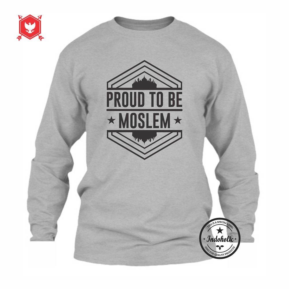 Indoholic Atasan Baju Kaos Distro Kaos Lengan Panjang Kaos Dakwah Kaos Muslim Pria Wanita Combed 100% Proud To Be Moslem