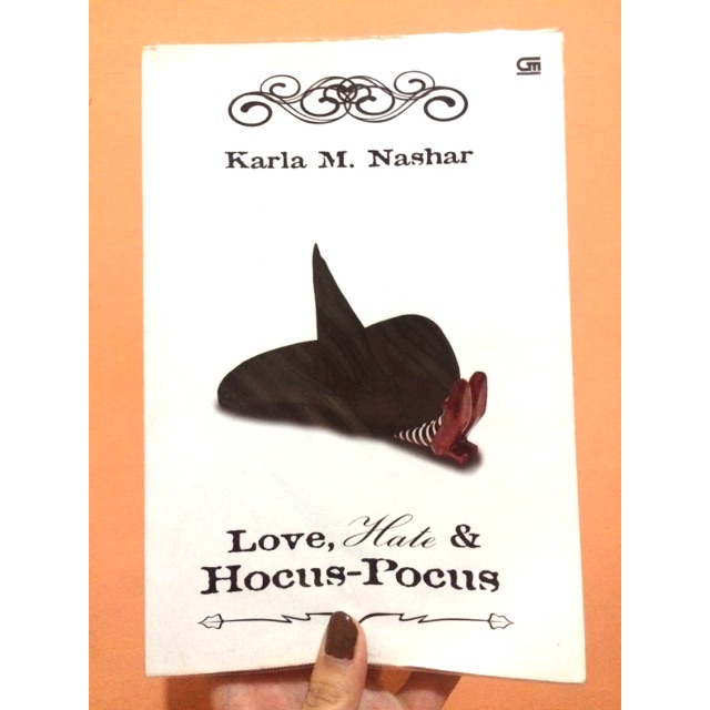 Love hate & hocus pocus - Karla M. Nashar