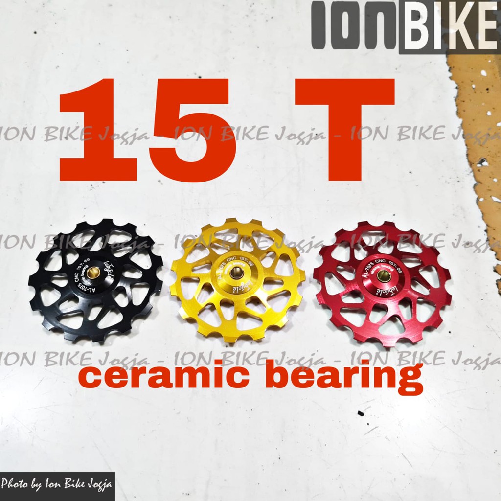 pulley ceramic 15T - pully ceramic bearing 15 T - pulley alloy sepeda MTB roadbike balap Murah