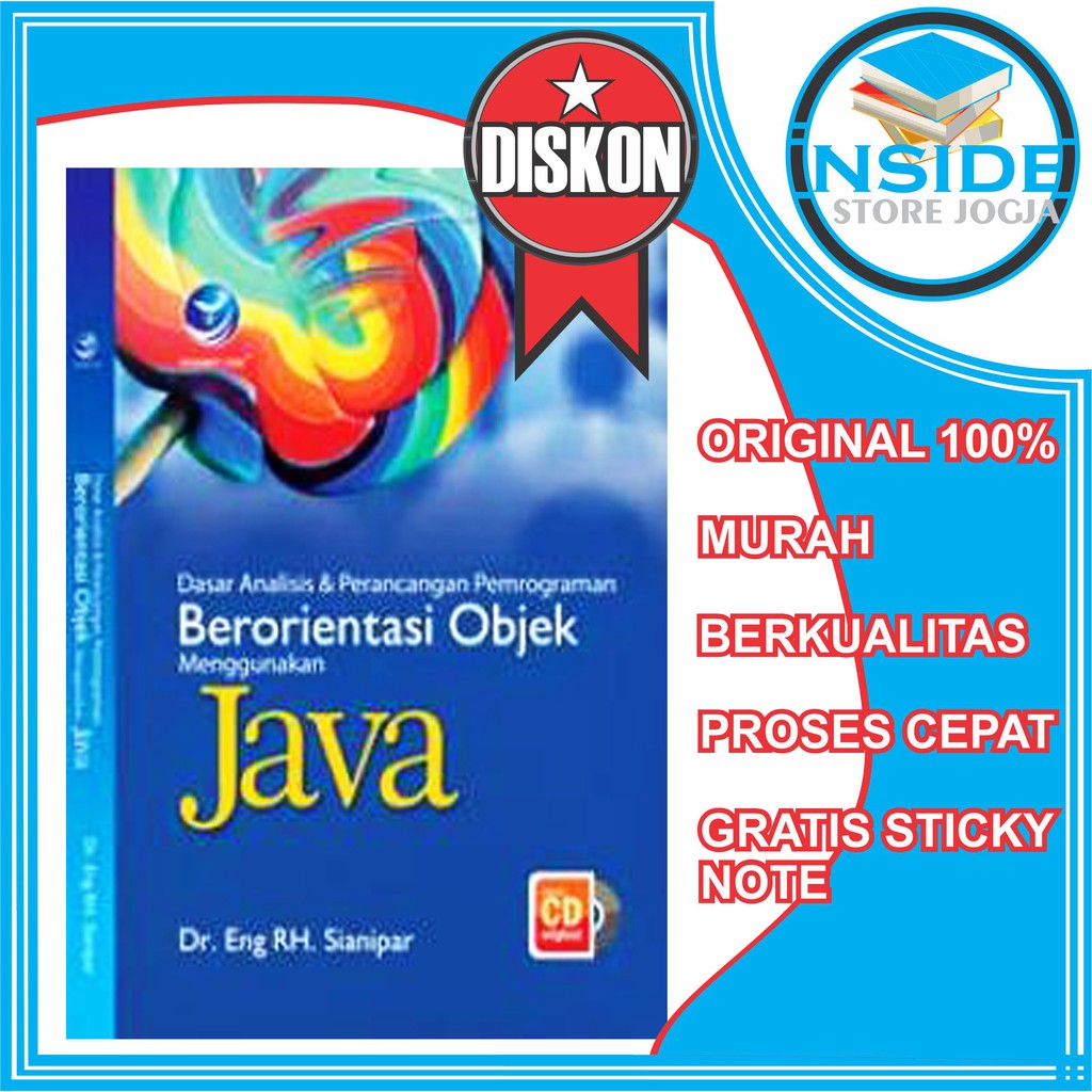 Dasar Analisis Dan Perancangan Pemrograman Berorientasi Objek Menggunakan Java Plus Cd
