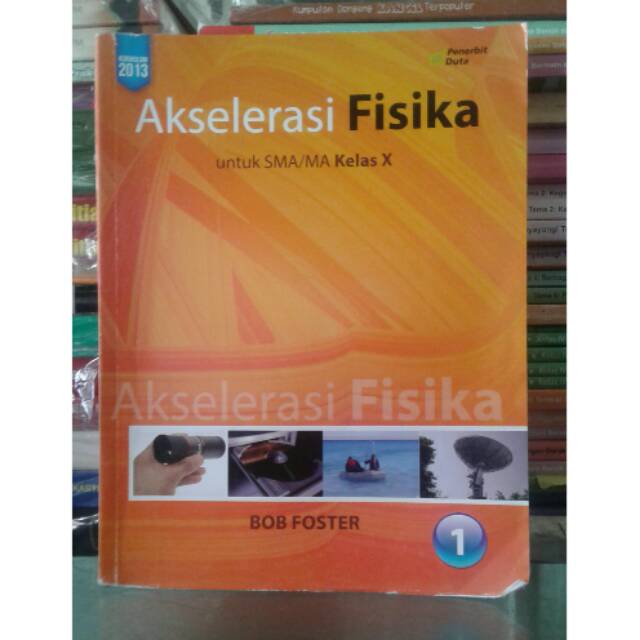 Akselerasi Fisika SMA kelas 1 kurikulum 2013 Duta