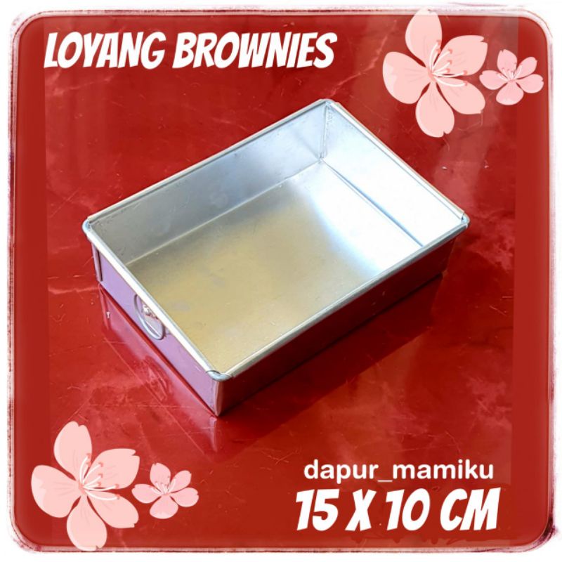 DAPURMAMI Cetakan Kue Loyang Brownis Bronis Brownies Cake 15x10 15x10x4 15x10x5 15 x 10 x 4