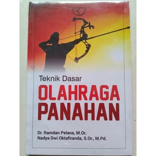 Jual BUKU Teknik Dasar OLAHRAGA PANAHAN | Shopee Indonesia