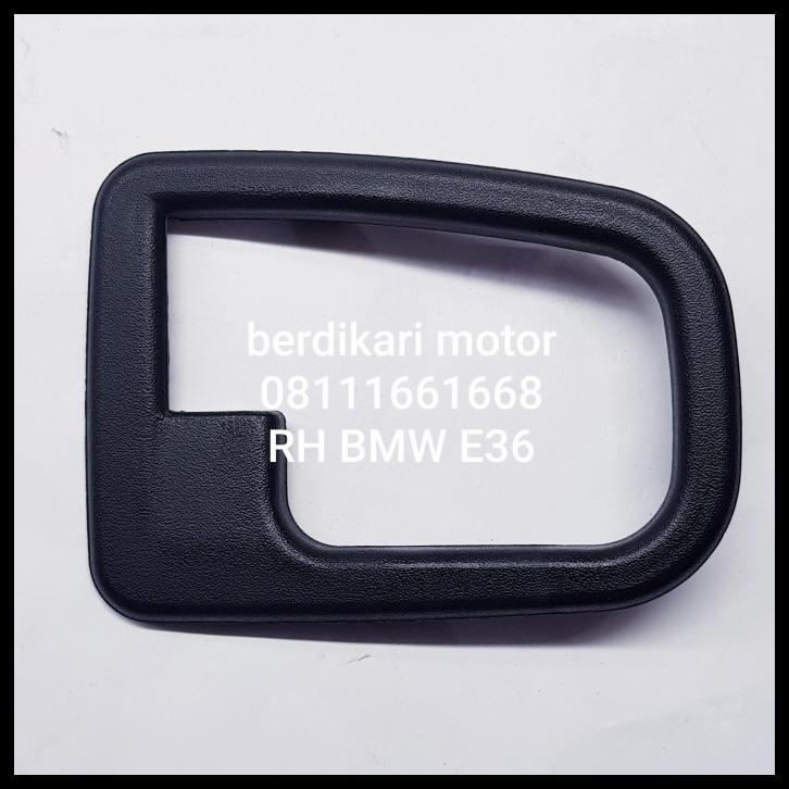 Frame Ring Handle Dalam Bmw E36