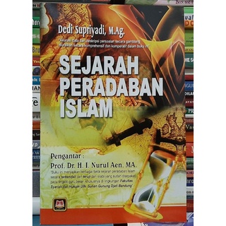 SEJARAH PERADABAN ISLAM BY DEDI SUPRIYADI