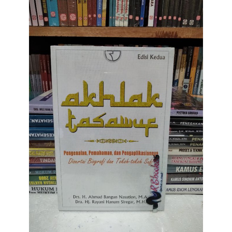 Akhlak Tasawuf - Drs. H. Ahmad Bangun Nasution #RAJAWALI
