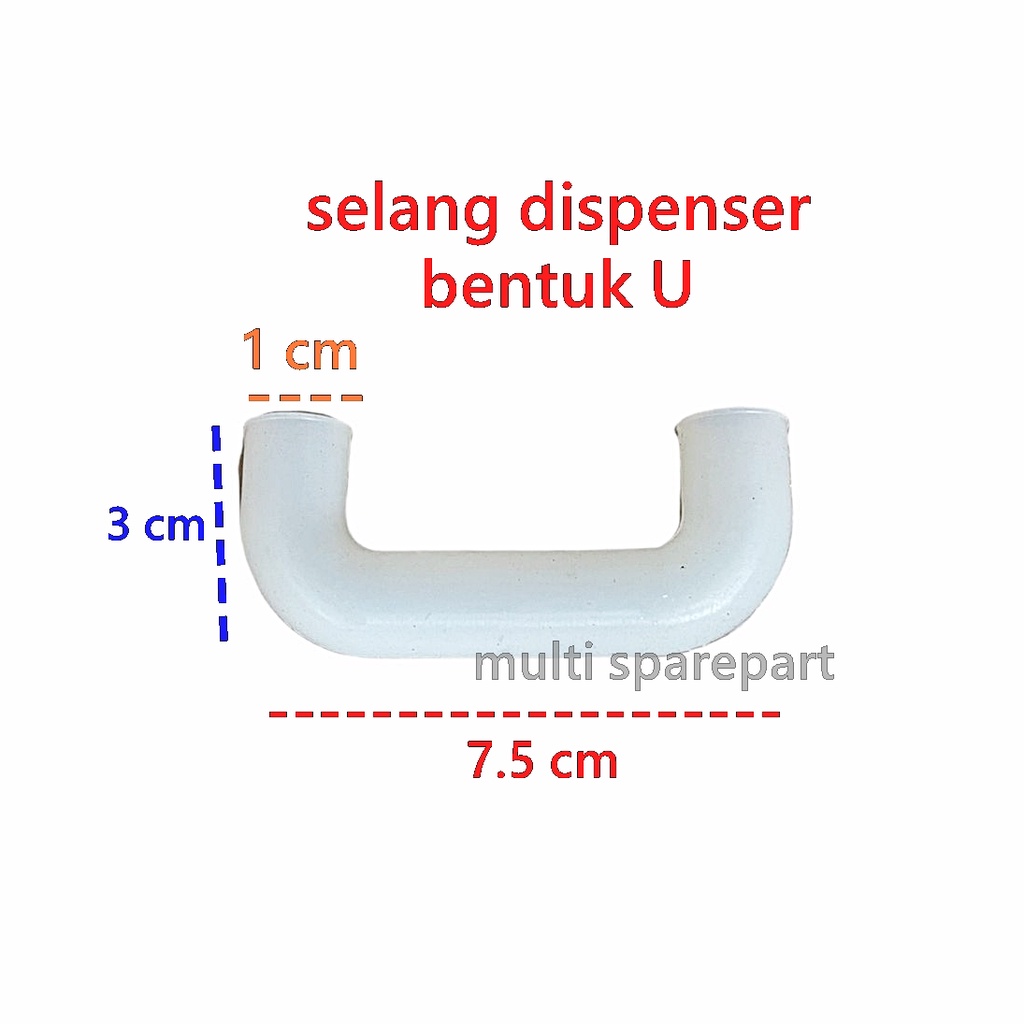 Selang Dispenser Bentuk U LEBAR Selang Dalam Dispenser Panas Dingin Merk Universal