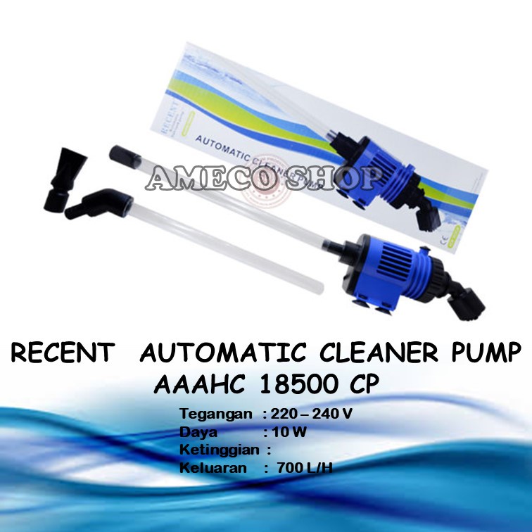 RECENT Automatic Cleaner Pump Pompa Pembersih Aquarium AAAHC18500CP