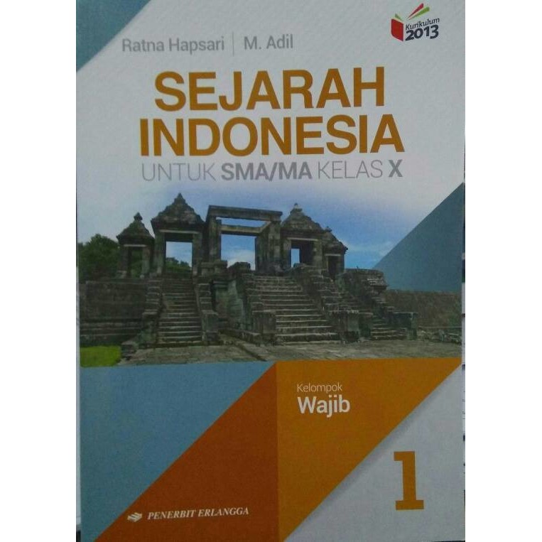 

SEJARAH INDONESIA Untuk SMA/MA Kelas X