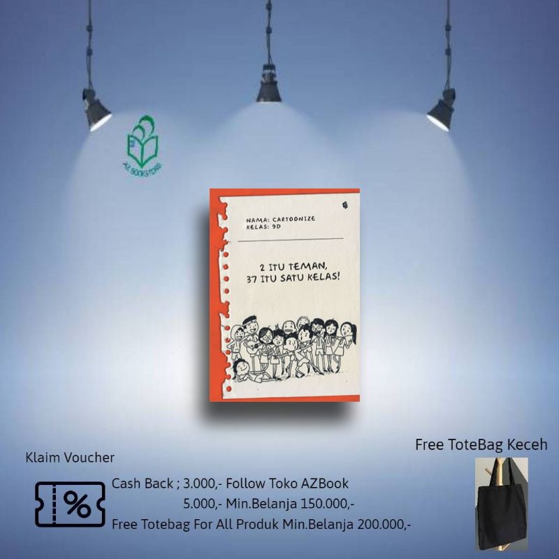 2 Itu Teman 37 Itu Satu Kelas