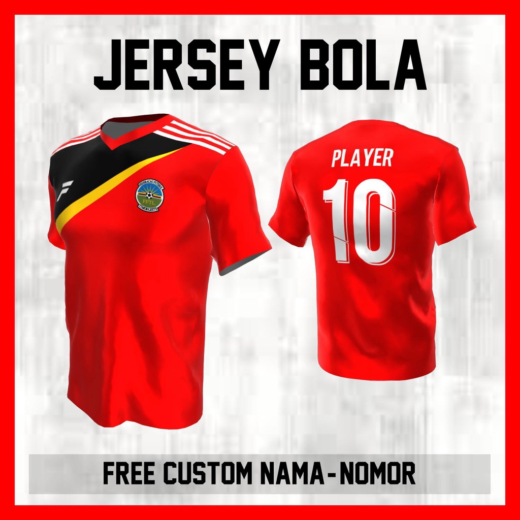 Kaos Bola Jersey Timor Leste Timnas Negara Garis Bahu Baju Custom Nama dan Nomor Punggung - 401